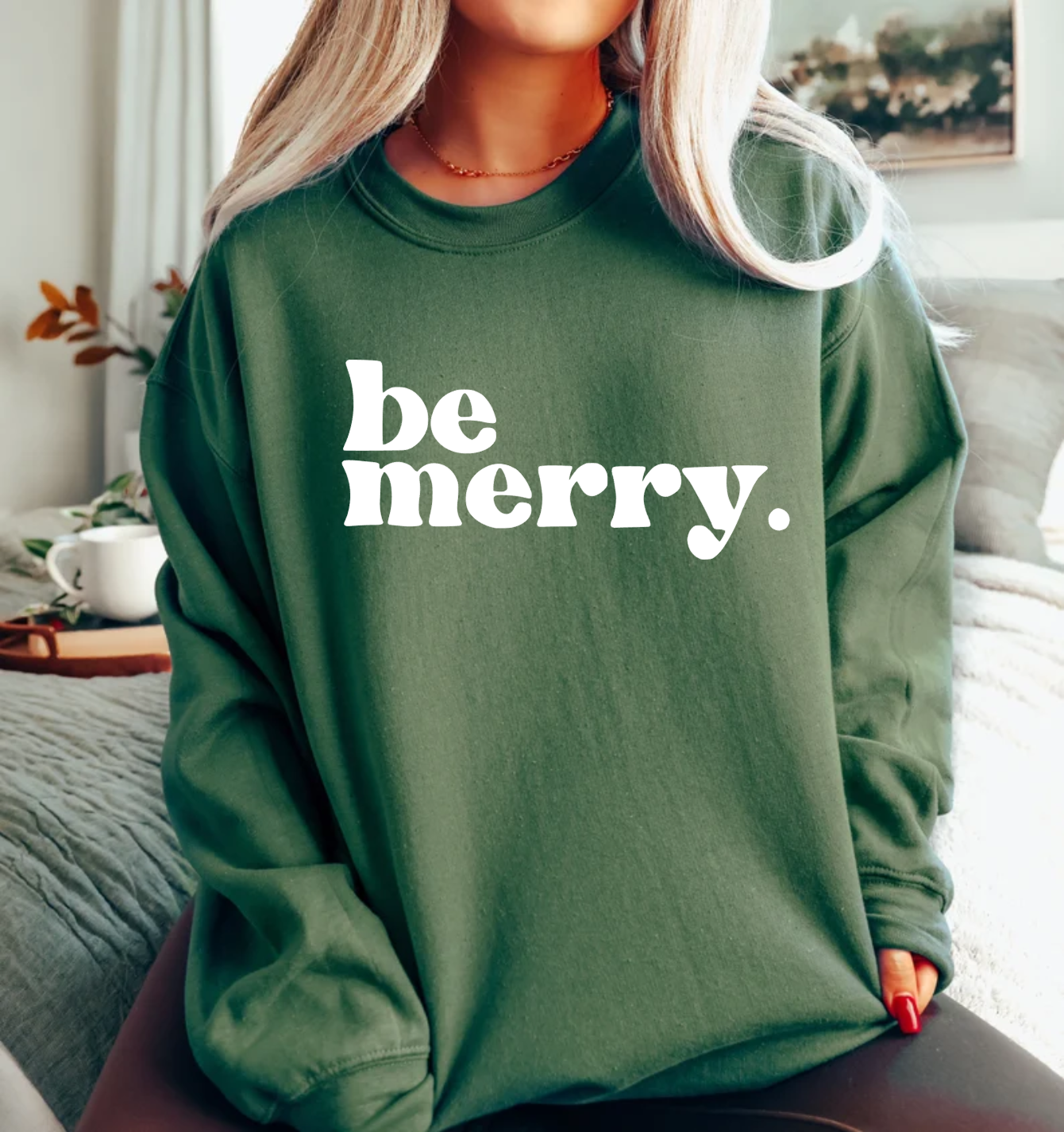 Be Merry. Sweatshirt