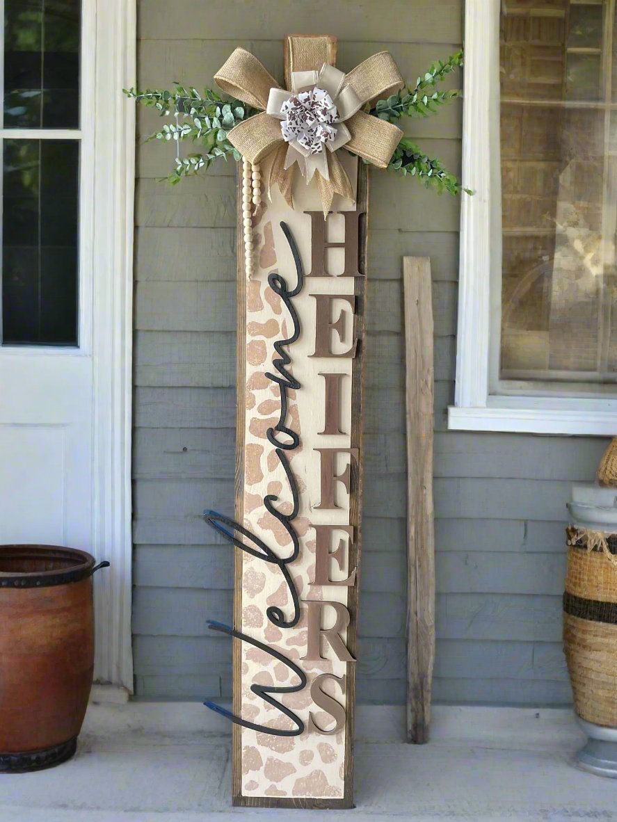 Welcome Heifers Porch Sign